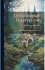 Little Bronze Playfellows