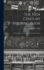 The New Century Spelling Book
