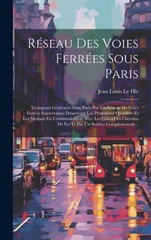 Reseau Des Voies Ferrees Sous Paris