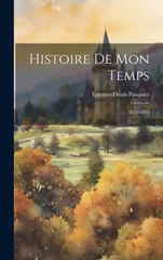 Histoire De Mon Temps