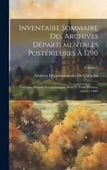 Inventaire Sommaire Des Archives Departementales Posterieures A 1790