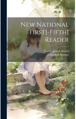 New National First[-Fifth] Reader