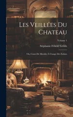 Les Veillees Du Chateau