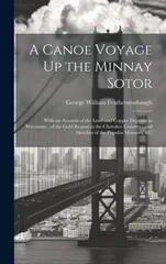A Canoe Voyage Up the Minnay Sotor