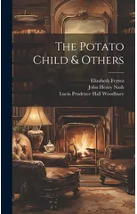 The Potato Child & Others