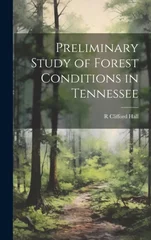 Preliminary Study of Forest Conditions in Tennessee