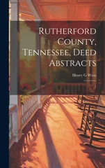Rutherford County, Tennessee, Deed Abstracts