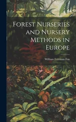 Forest Nurseries and Nursery Methods in Europe