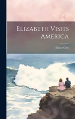 Elizabeth Visits America