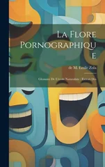 La Flore Pornographique