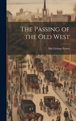The Passing of the Old West