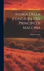 Storia della Congiura del Principe di Macchia