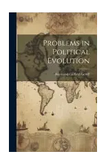 Problems in Political Evolution