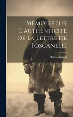 Memoire sur L'authenticite de la Lettre de Toscanelli
