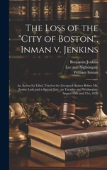 The Loss of the "City of Boston", Inman v. Jenkins