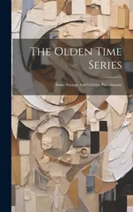 The Olden Time Series