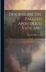 Descrizione Del Palazzo Apostolico Vaticano