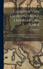 Chronik Von Lahn Und Burg Lahnhaus Am Bober