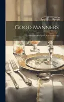 Good Manners