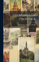 Les Musees De Province
