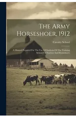 The Army Horseshoer, 1912