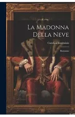 La Madonna Della Neve
