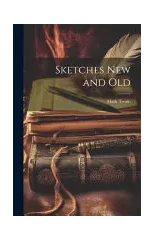 Sketches New and Old