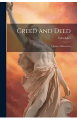 Creed and Deed