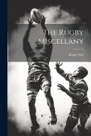 The Rugby Miscellany