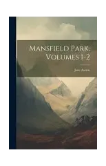 Mansfield Park, Volumes 1-2