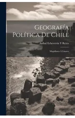 Geografia Politica De Chile