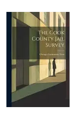 The Cook County Jail Survey
