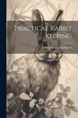 Practical Rabbit Keeping