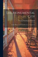 The Monumental City