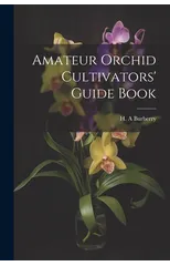 Amateur Orchid Cultivators' Guide Book