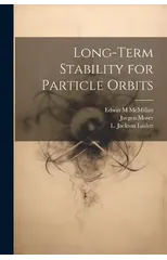 Long-term Stability for Particle Orbits