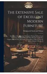 The Extensive Sale of Excellent Modern Furniture