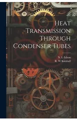 Heat Transmission Through Condenser Tubes
