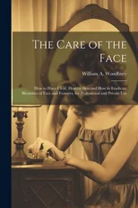 The Care of the Face