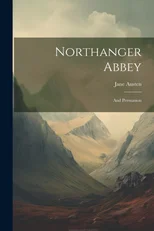 Northanger Abbey