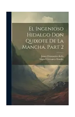 El Ingenioso Hidalgo Don Quixote De La Mancha, Part 2