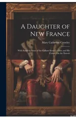 A Daughter of New France