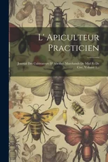L' Apiculteur Practicien
