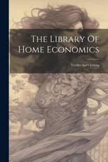 The Library Of Home Economics