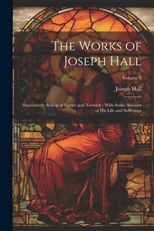 The Works of Joseph Hall