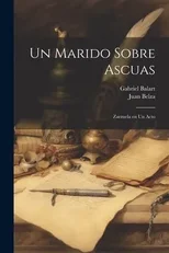 Un marido sobre ascuas