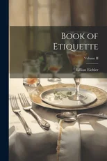 Book of Etiquette; Volume II