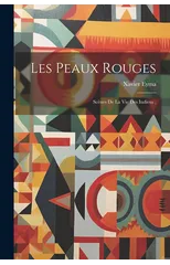 Les Peaux Rouges