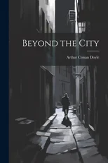 Beyond the City