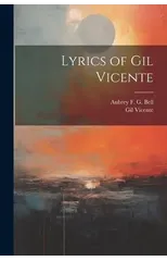 Lyrics of Gil Vicente